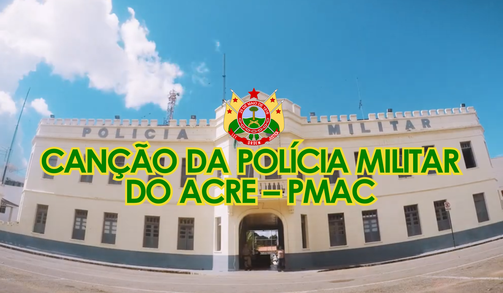 Canção da Policia Militar do Acre