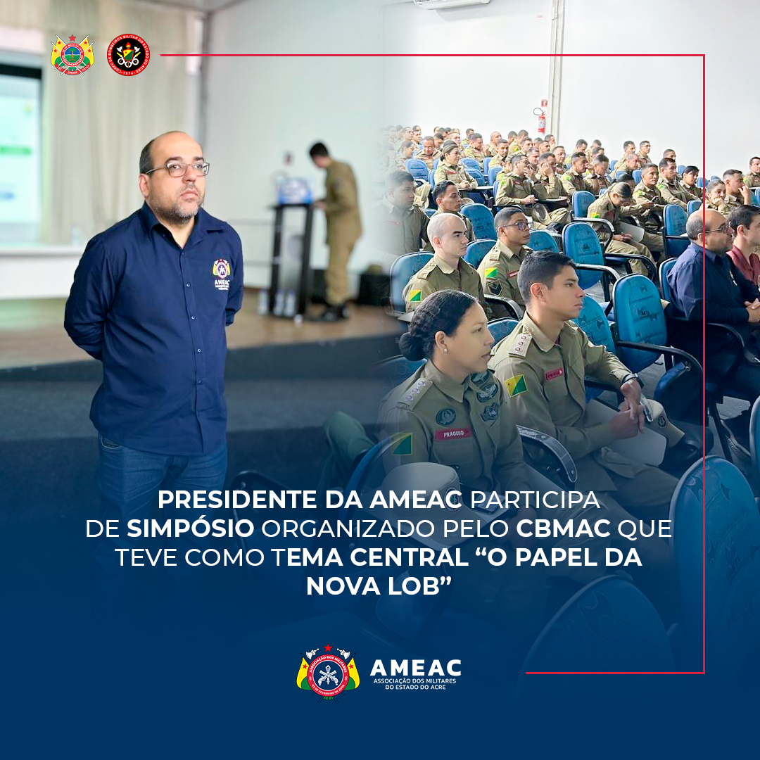 Presidente da Ameac participa de Simpósio organizado pelo CBMAC