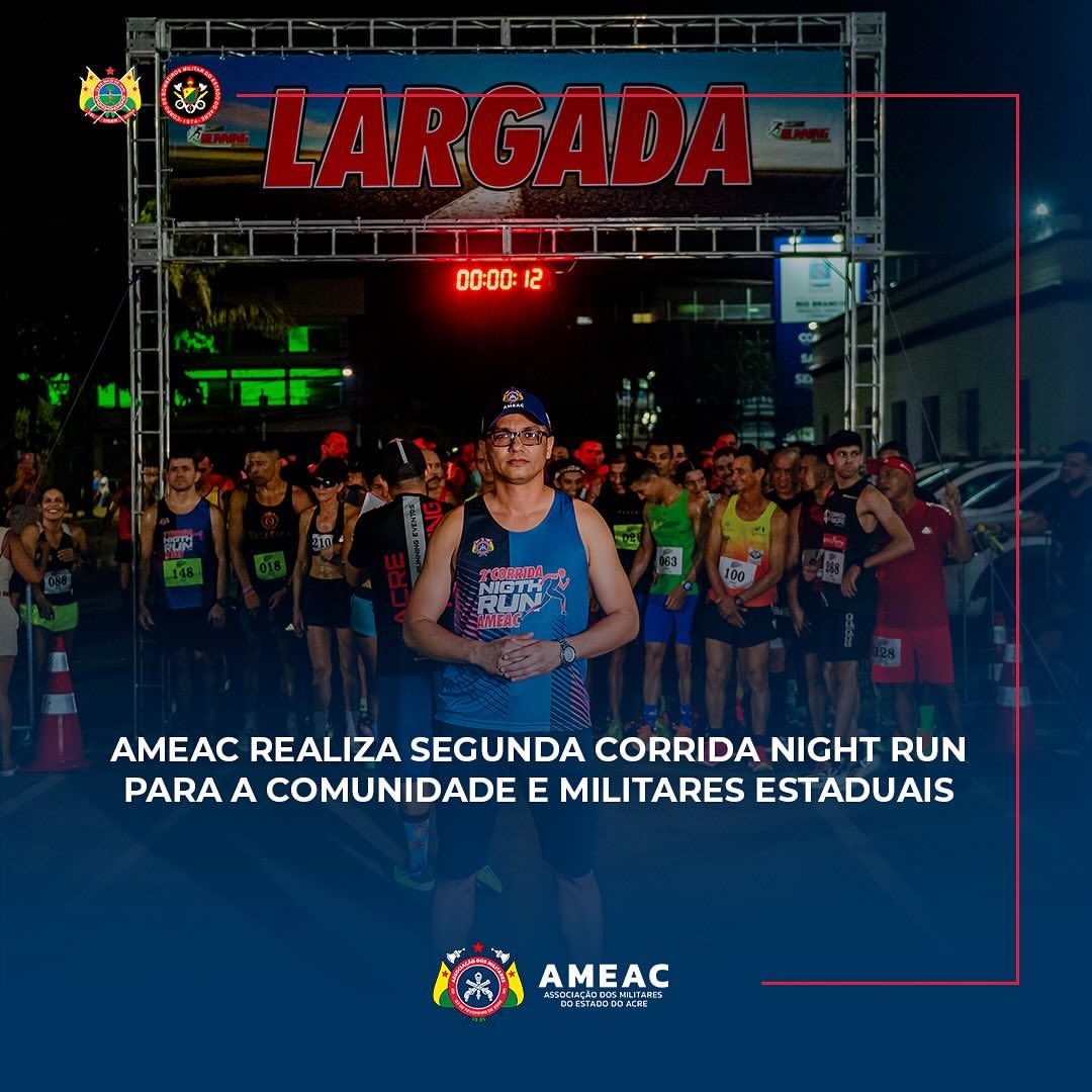 Ameac realiza Segunda Corrida Night Run para a comunidade e militares estaduais