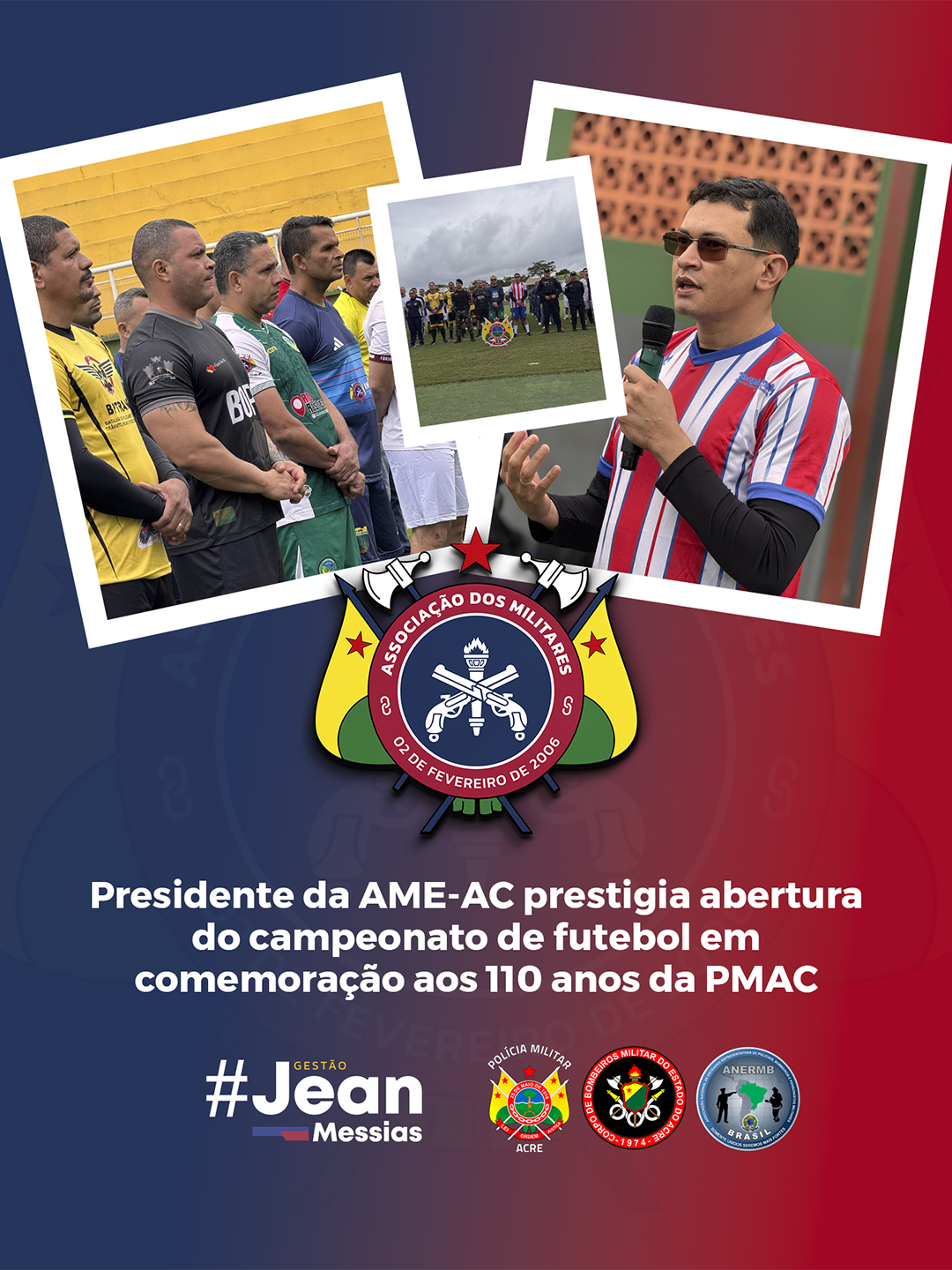Presidente da AME-AC prestigia abertura do campeonato de futebol em comemoração aos 110 anos da PMAC