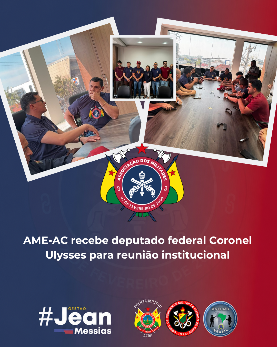 AME-AC recebe deputado federal Coronel Ulysses para reunião institucional